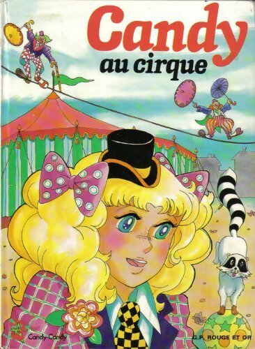 Candy au cirque - Collectif -  Rouge et Or - Livre