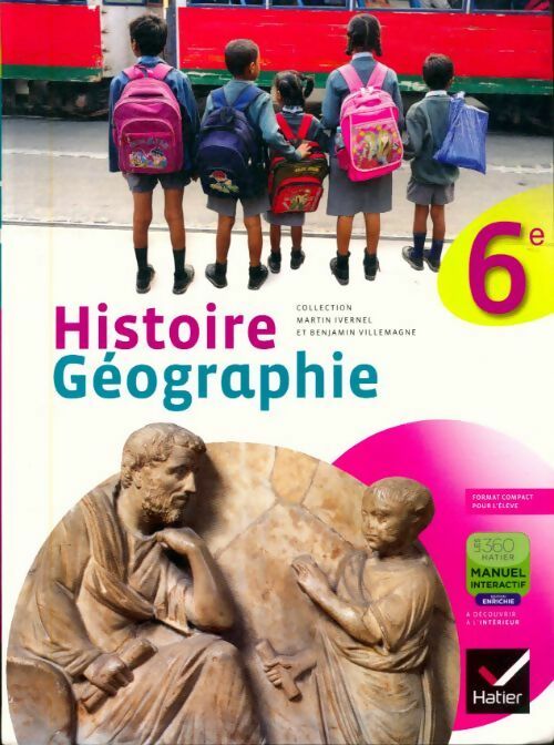 Histoire-géographie 6e - Collectif -  Hatier GF - Livre