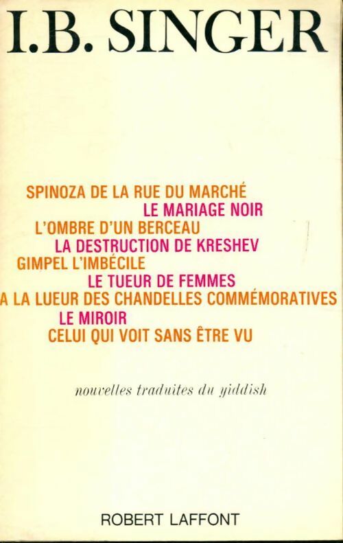Nouvelles - Isaac Bashevis Singer -  Laffont Poche - Livre