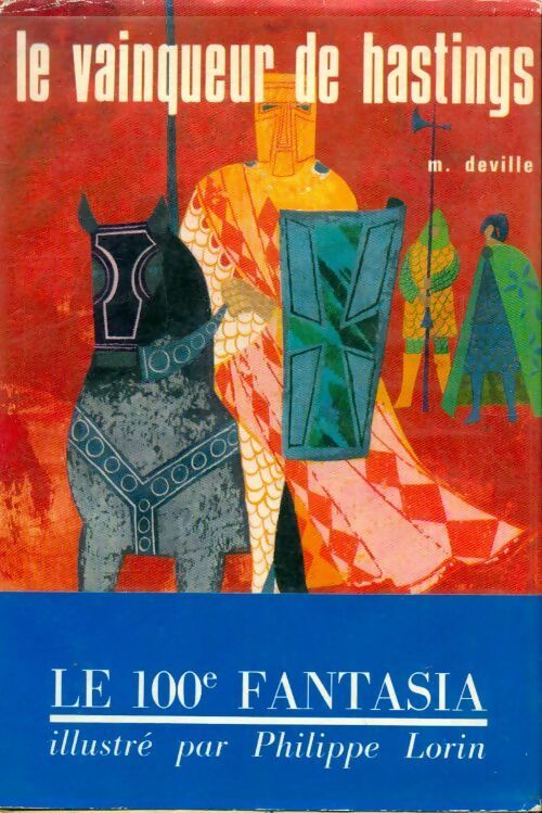 Le vainqueur de Hastings - Marguerite Deville -  Fantasia - Livre