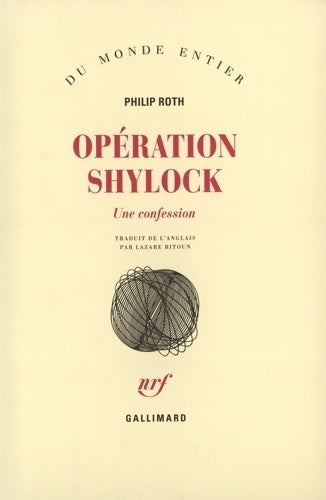 Opération Shylock - Philip Roth -  Du monde entier - Livre