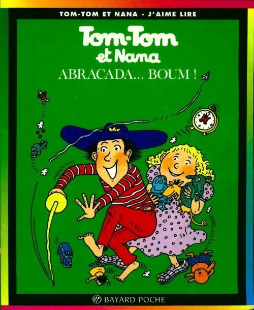 Abracada... Boum ! - Jacqueline Cohen -  Tom-Tom et Nana - Livre