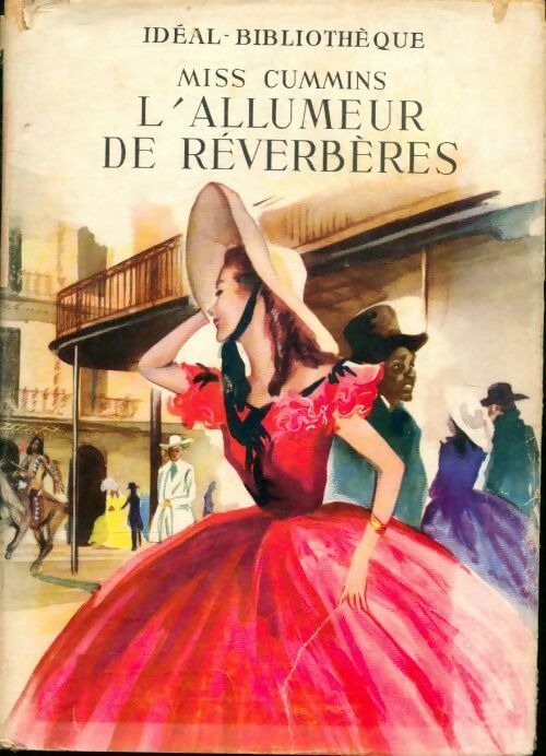 L'allumeur de réverbères - Miss Cummins -  Idéal-Bibliothèque - Livre