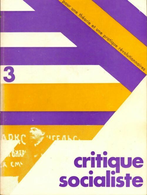 Critique socialiste n°3 - Collectif -  Critique socialiste - Livre