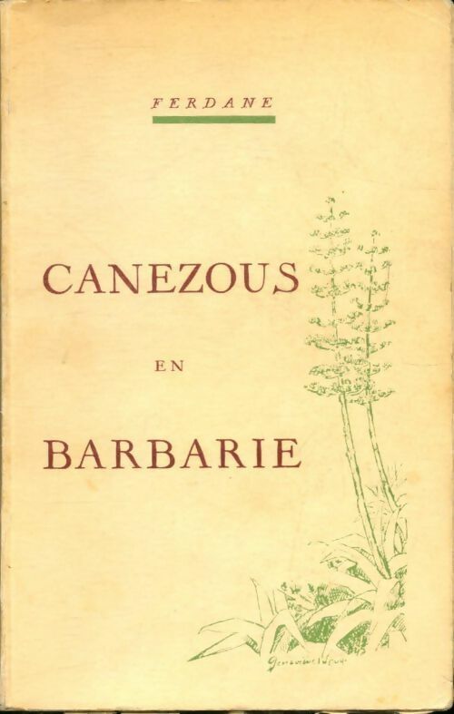 Canezous en barbarie - B. Fergane -  Fouque GF - Livre
