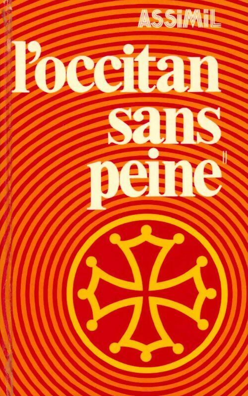 L'occitan sans peine - Alain Nouvel -  Sans peine - Livre