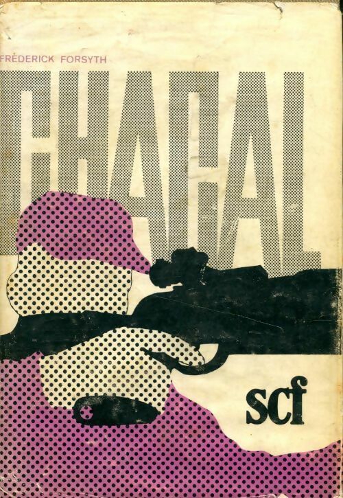 Chacal - Frederick Forsyth -  Scf GF - Livre