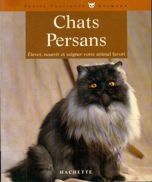 Chats persans - Ulrike Müller -  Petits pratiques animaux - Livre