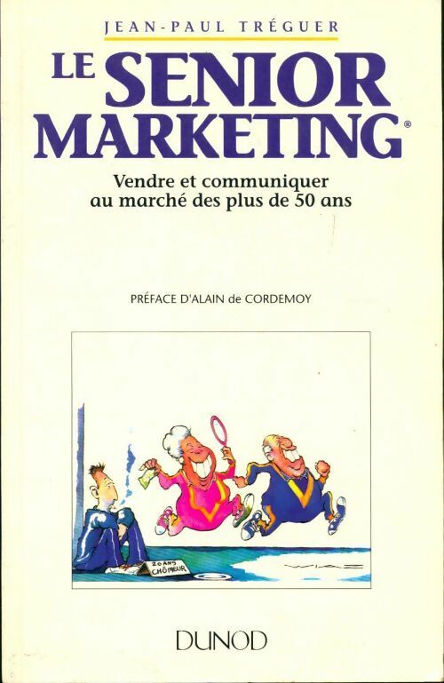 Le senior marketing - Jean-Paul Tréguer -  Dunod GF - Livre