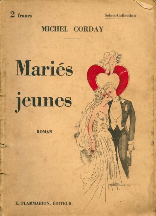 Mariés jeunes roman - Michel Corday -  Select collection - Livre