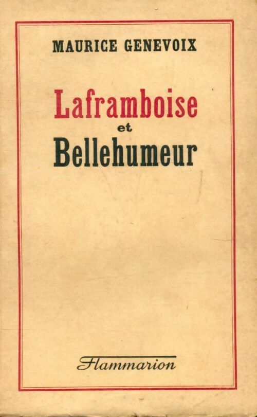 Laframboise et Bellehumeur - Maurice Genevoix -  Poche Flammarion - Livre