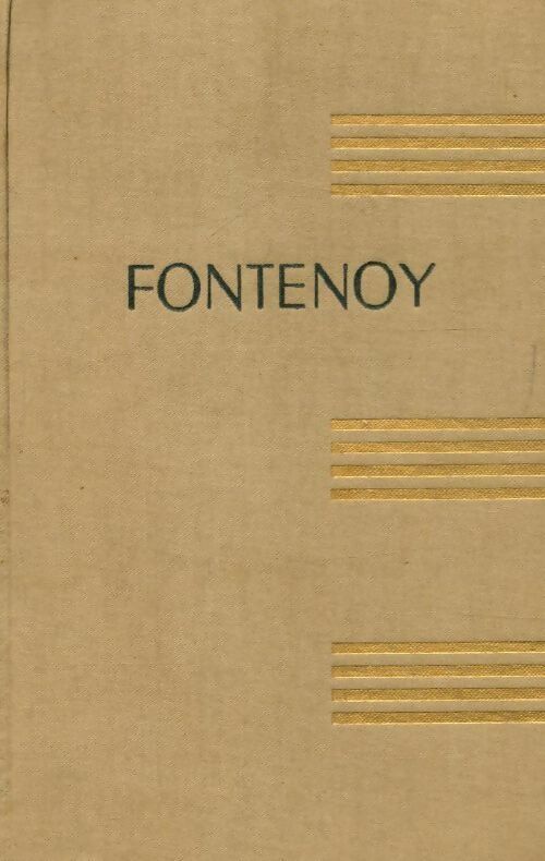 Fontenoy 1745 - Maurice De La Fuye -  Denoël poches divers - Livre