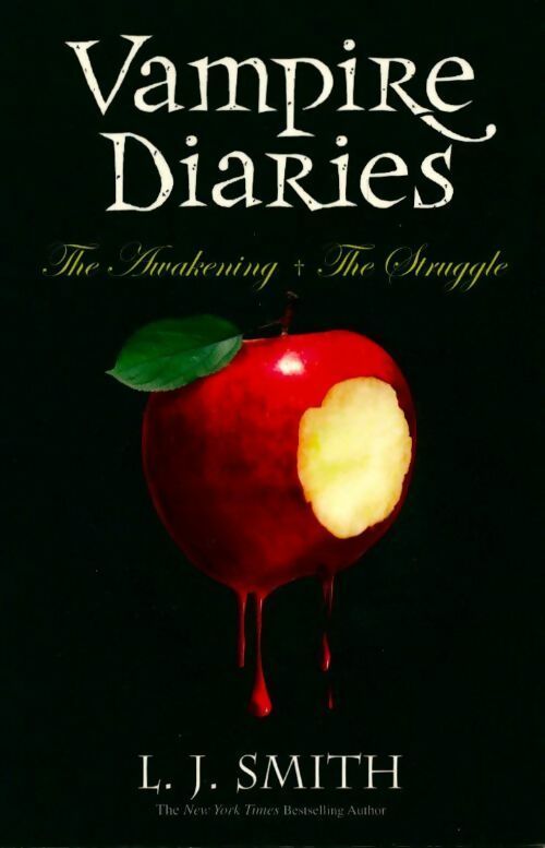 Vampire diaries Volume 1 : The awakening & the struggle: books 1 & 2 - L.J. Smith -  Hodder Children's Books - Livre