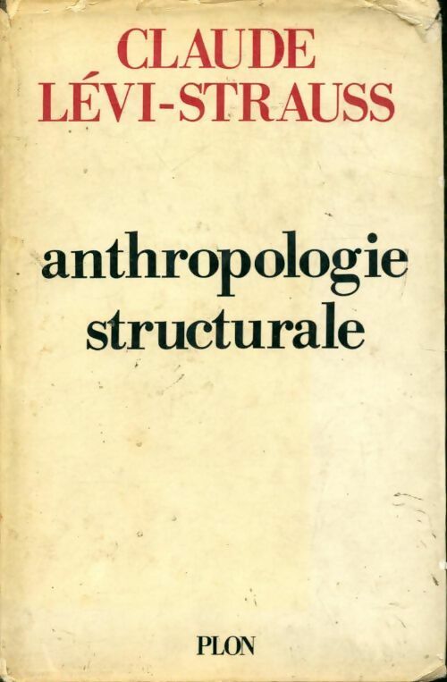 Anthropologie structurale - Claude Lévi-Strauss -  Plon GF - Livre