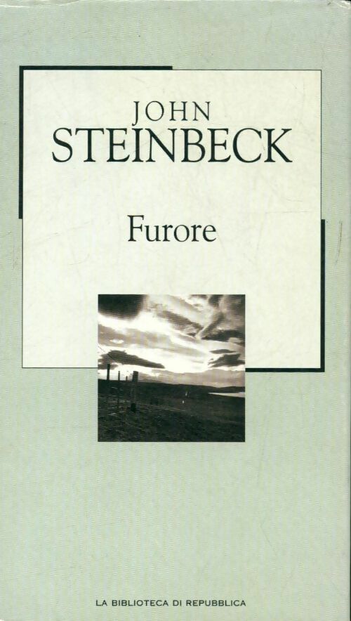 Furore - John Steinbeck -  La biblioteca di repubblica - Livre