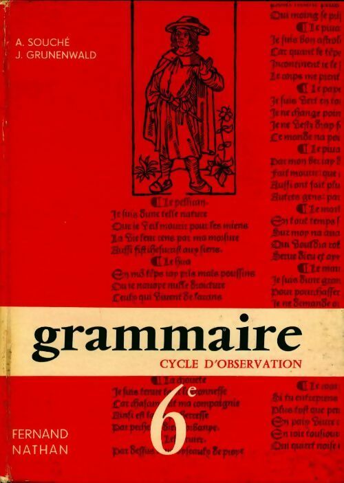 Grammaire française : Leçons et exercices. Cycle d'observation classes de 6e - Aimé Souché -  Nathan GF - Livre