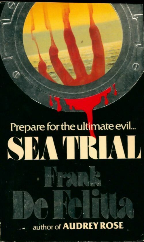 Sea trial - Frank De Felitta -  Arrow - Livre