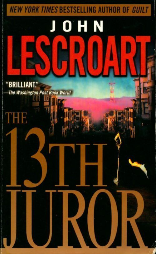 The 13th juror - John Lescroart -  Dell book - Livre