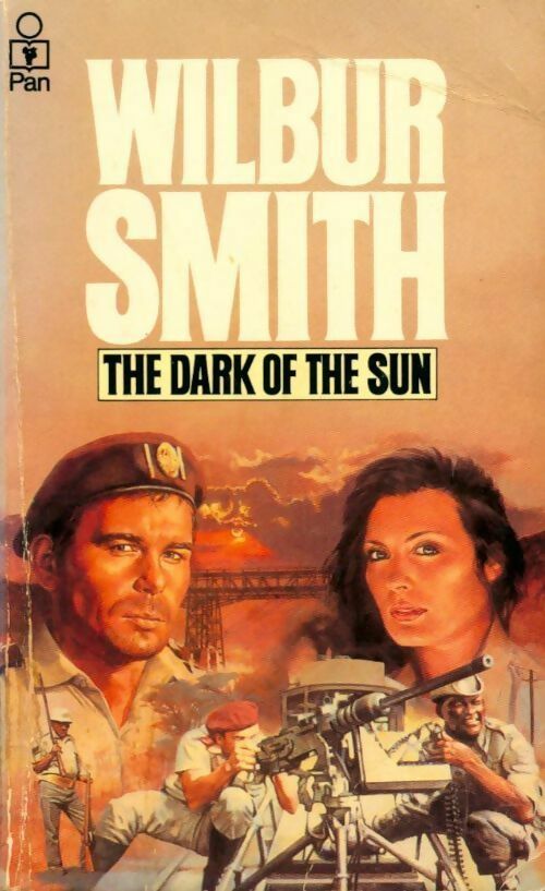 The dark of the sun - Wilbur A. Smith -  Pan Books - Livre