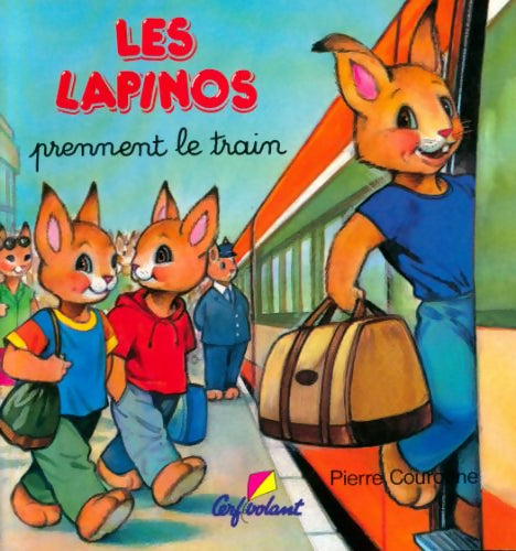 Les Lapinos prennet le train - Pierre Couronne -  Cerf Volant GF - Livre