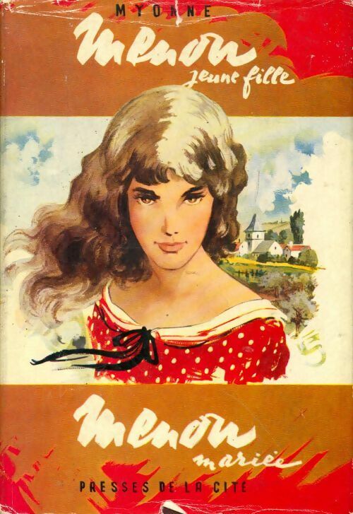 Menou jeune fille / Menou mariée - Myonne -  Presses de la Cité GF - Livre