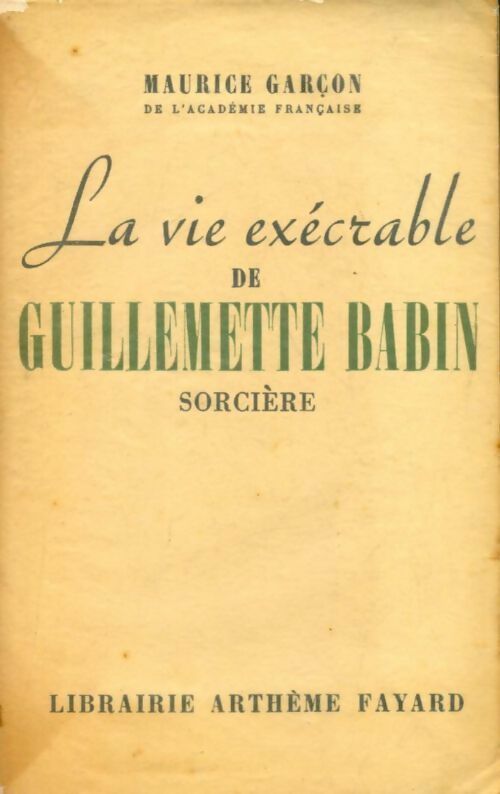 La vie exécrable de Guilemette Babin - Gabrion -  Fayard poches divers - Livre