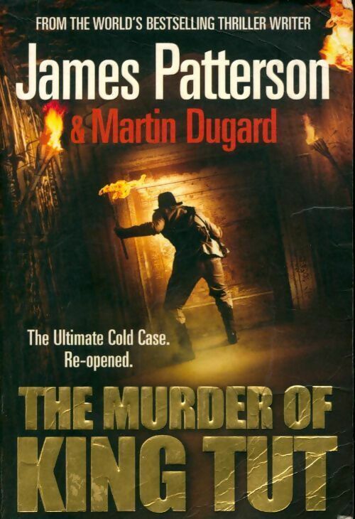 The murder of king tut - James Patterson -  Cornerstone - Livre