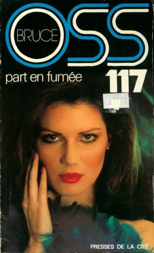 OSS 117 part en fumée - Jean Bruce -  Jean Bruce - Livre