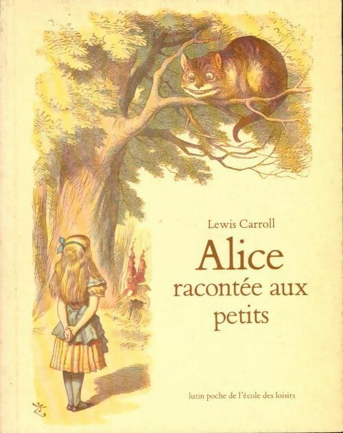 Alice racontée aux petits - Lewis Carroll -  Lutin Poche - Livre
