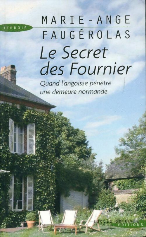 Le secret des Fournier - Marie-Ange Faugérolas -  Succès du livre - Livre