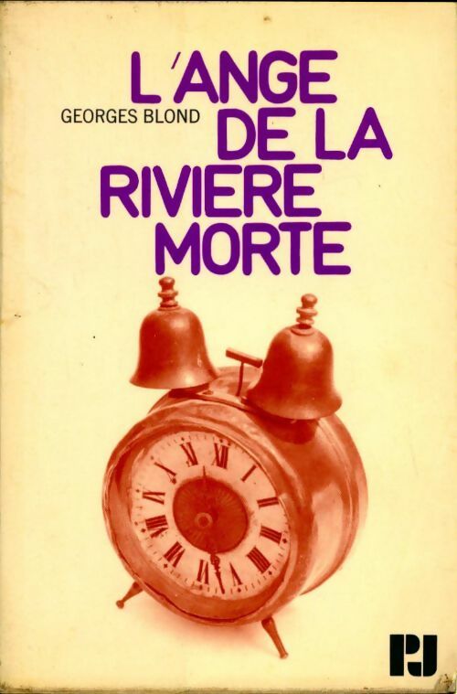 L'ange de la rivière morte - Georges Blond -  Bourgois GF - Livre