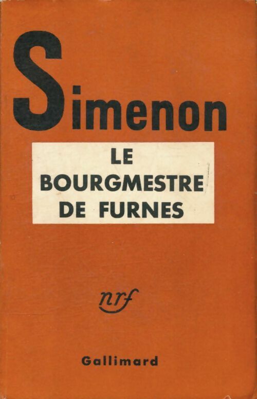 Le bourgmestre de Furnes - Georges Simenon -  Gallimard GF - Livre