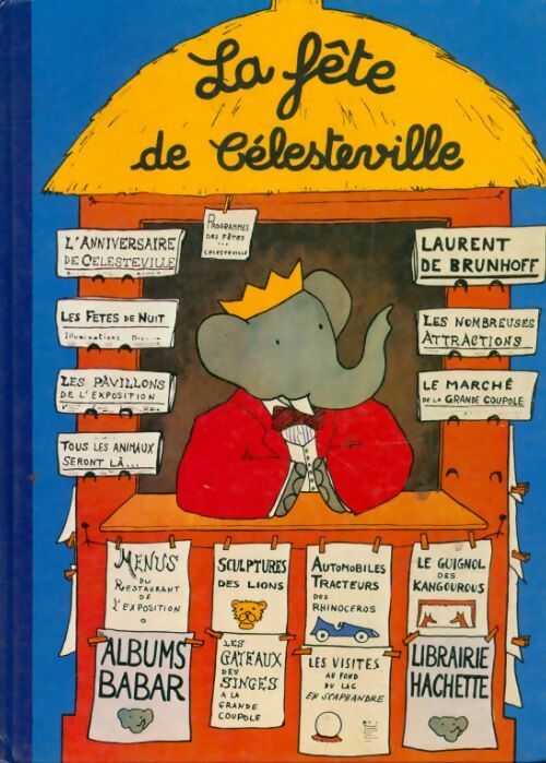 La fête de Célesteville - Laurent De Brunhoff -  Hachette jeunesse GF - Livre