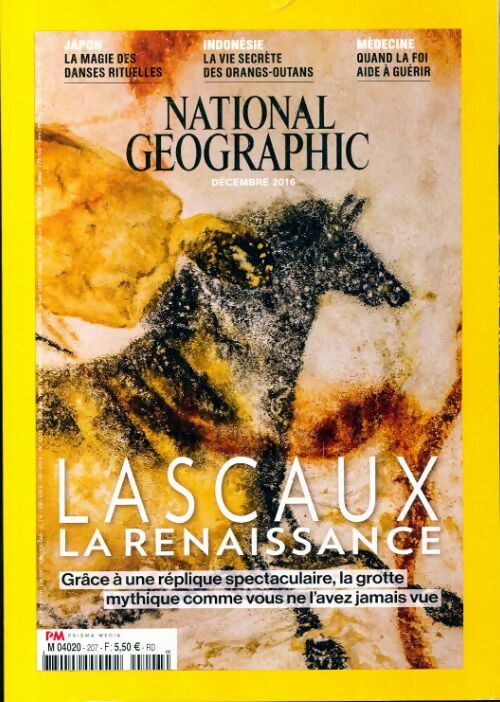 National Geographic n°207 : Lascaux, la renaissance - Collectif -  National Geographic France - Livre