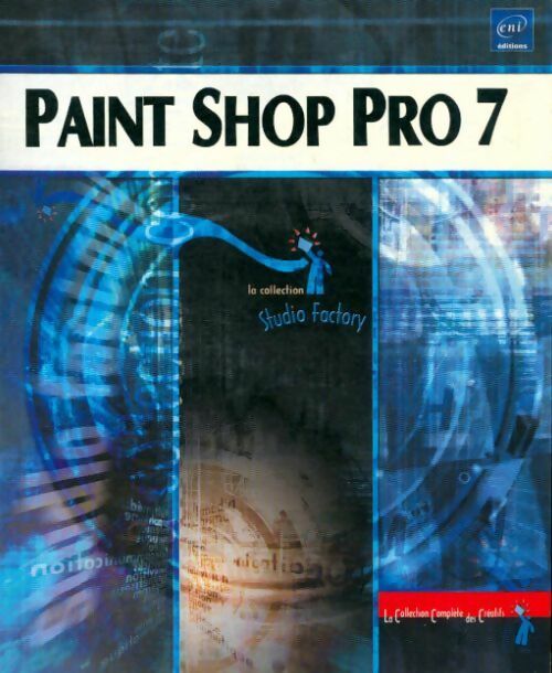 Paint Shop Pro 7 - Collectif -  Eni GF - Livre