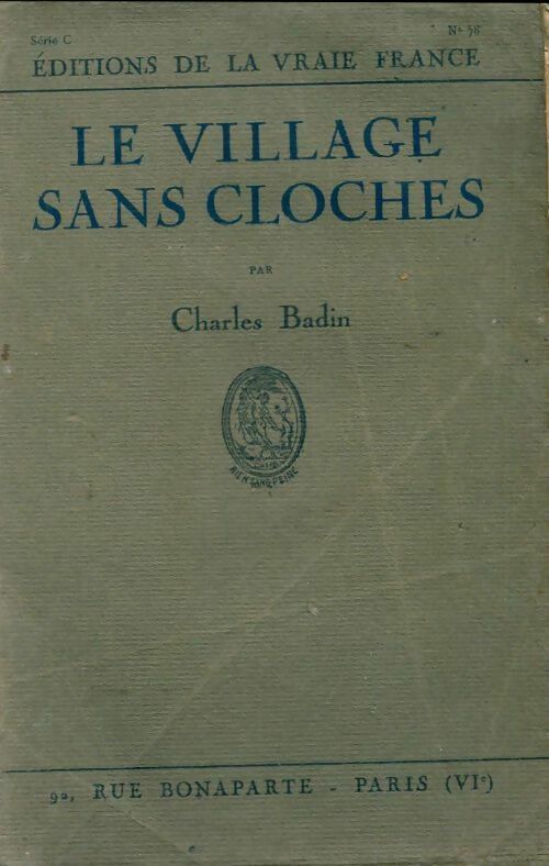 Le village sans cloches - Charles Badin -  Vraie France poches - Livre