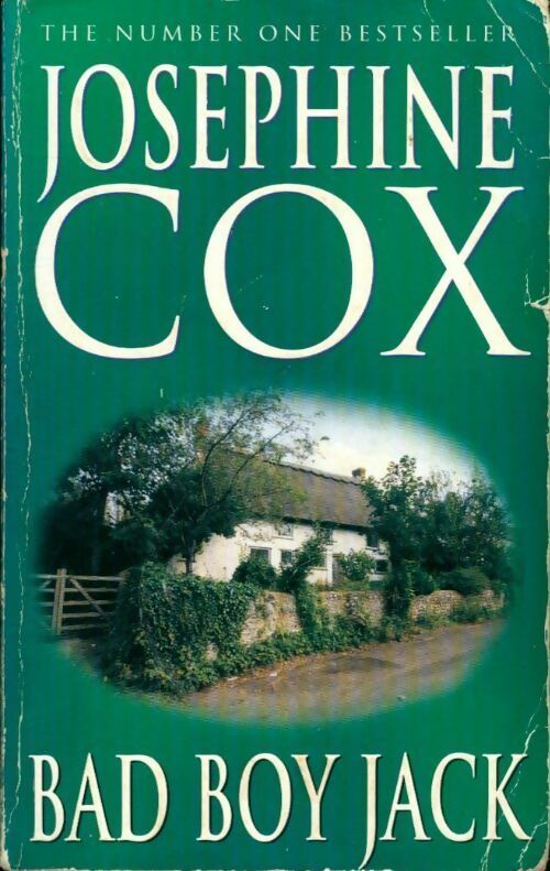 Bad boy Jack - Josephine Cox -  Headline GF - Livre