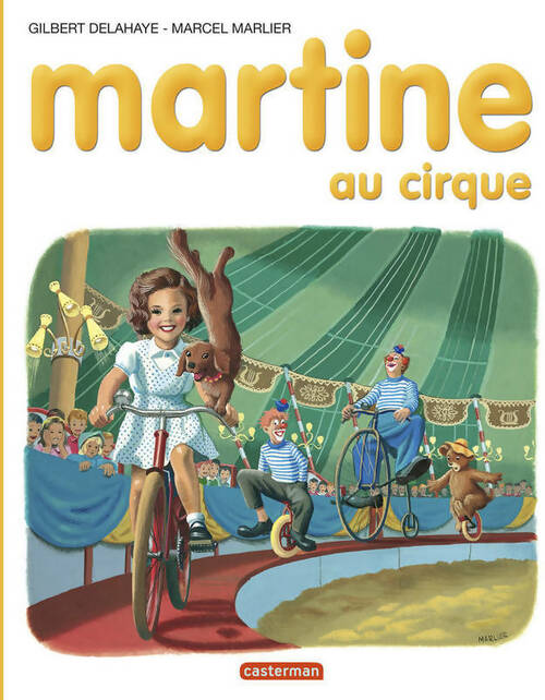 Martine au cirque - Gilbert Delahaye -  Martine - Livre