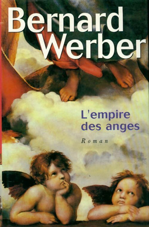L'empire des anges - Bernard Werber -  France Loisirs GF - Livre