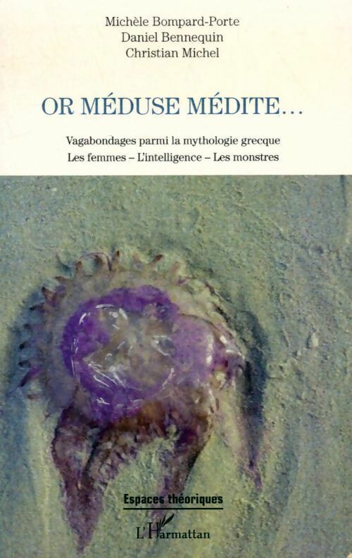 Or méduse médite... - Collectif -  Espace théorique - Livre