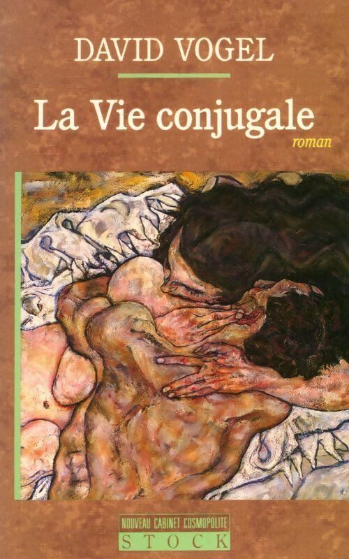 La vie conjugale - David Vogel -  Nouveau cabinet cosmopolite - Livre