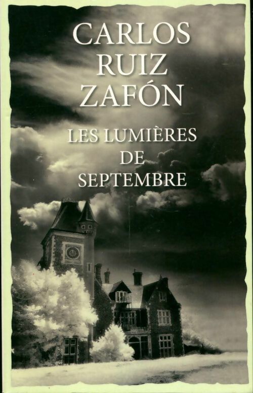 Les lumières de septembre - Carlos Ruiz Zafón -  France Loisirs GF - Livre