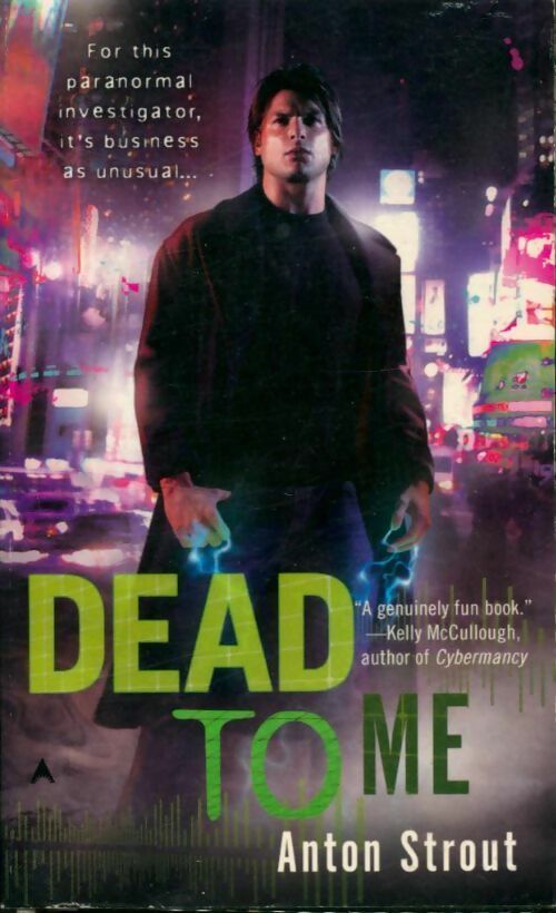 Dead to me - Anton Strout -  Ace Books - Livre