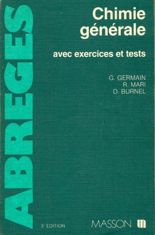 Chimie générale avec exercices et tests - Collectif -  Abrégés - Livre