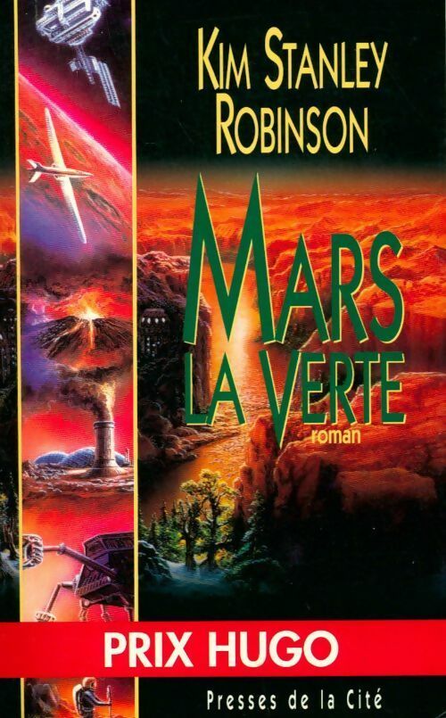 Mars, la verte Tome II - Kim Stanley Robinson -  Presses de la Cité GF - Livre