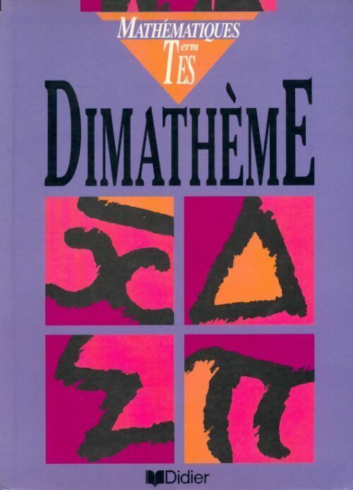 Mathématiques Terminale ES - J. -C Perrinaud -  Dimathème - Livre