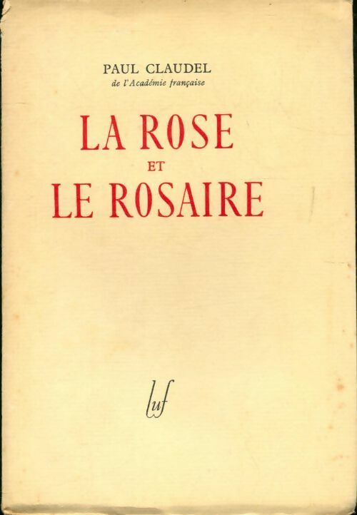 La rose et le rosaire - Paul Claudel -  Egloff GF - Livre