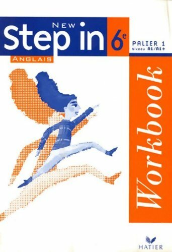Anglais new step in 6e workbook - Marie-Aude Ligozat -  Hatier GF - Livre