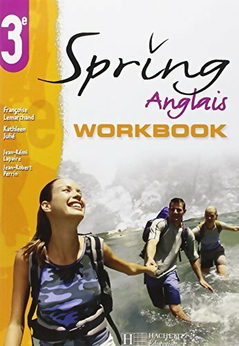 Spring anglais 3e workbook - Jean-Rémi Lapaire -  Hachette Education GF - Livre