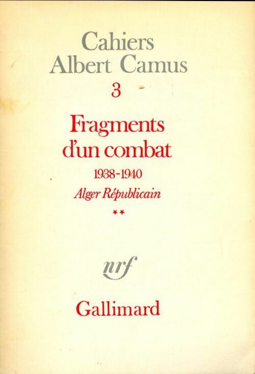 Fragments d'un combat Tome II - Collectif -  Cahiers Albert Camus - Livre